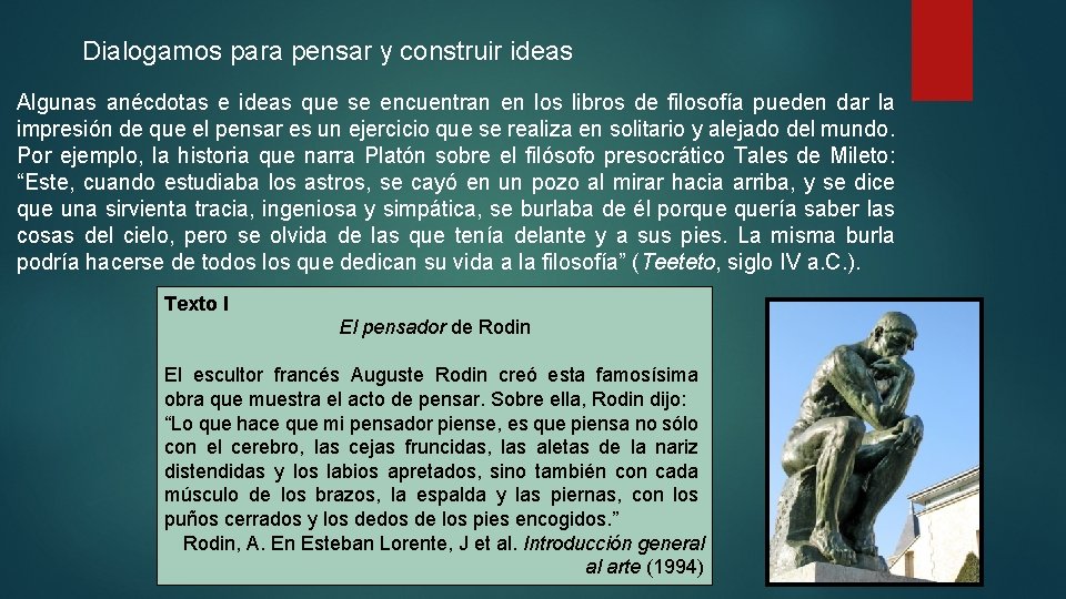 Dialogamos para pensar y construir ideas Algunas anécdotas e ideas que se encuentran en