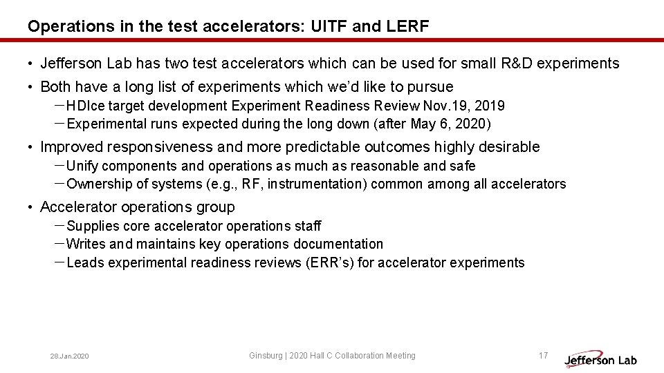 Operations in the test accelerators: UITF and LERF • Jefferson Lab has two test Operations in the test accelerators: UITF and LERF • Jefferson Lab has two test