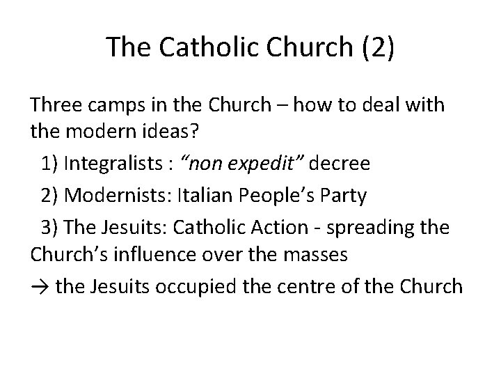 The Catholic Church (2) Three camps in the Church – how to deal with