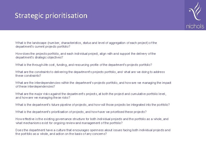 Strategic prioritisation What is the landscape (number, characteristics, status and level of aggregation of