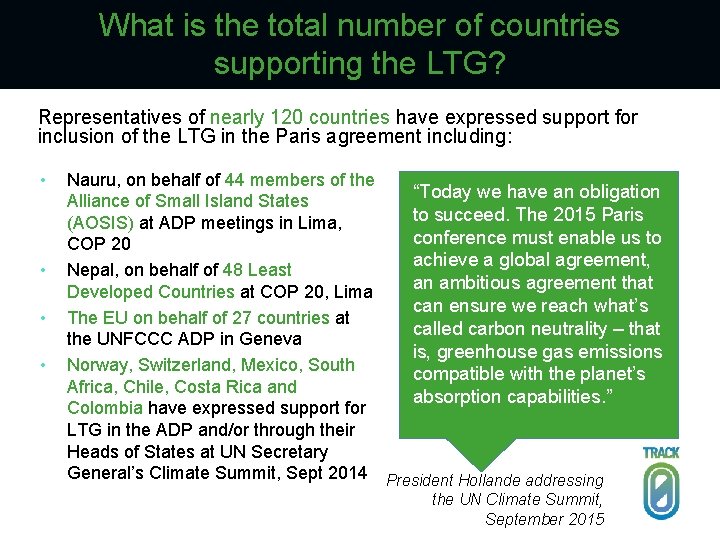 What is the total number of countries supporting the LTG? Representatives of nearly 120