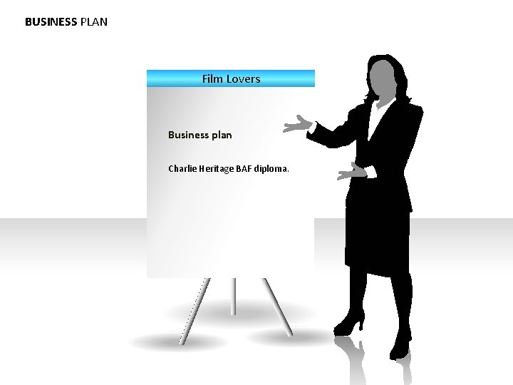 BUSINESS PLAN Film Lovers Business plan Charlie Heritage BAF diploma. 