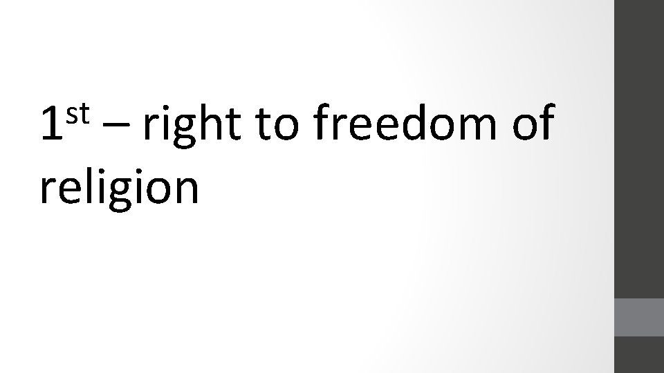 st 1 – right to freedom of religion 