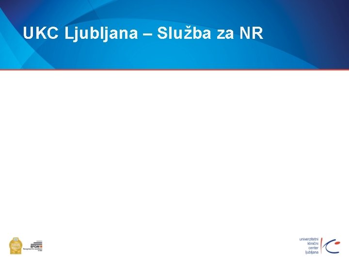 UKC Ljubljana – Služba za NR 
