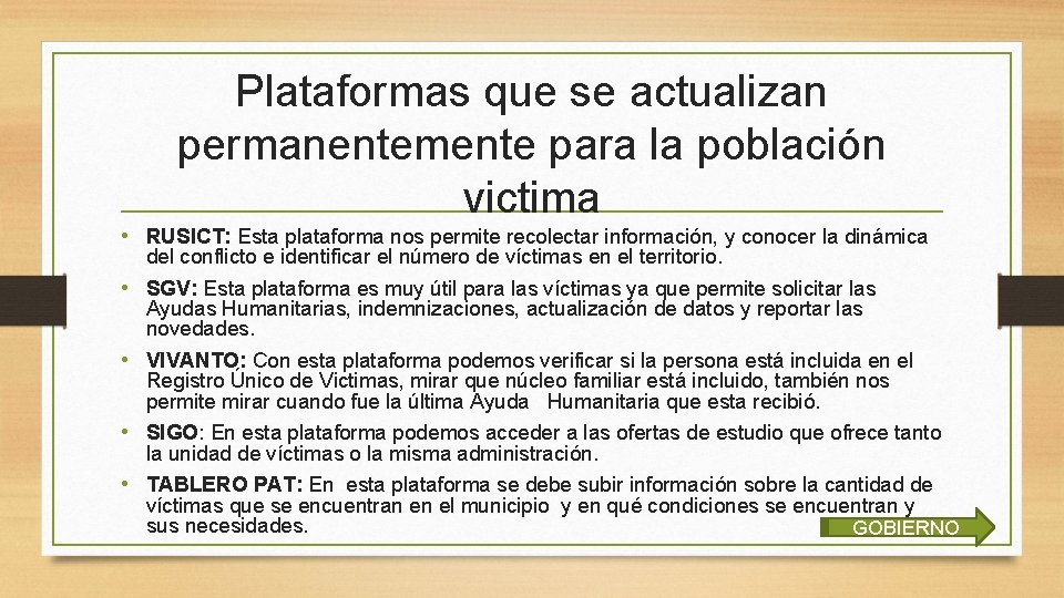 Plataformas que se actualizan permanentemente para la población victima • RUSICT: Esta plataforma nos Plataformas que se actualizan permanentemente para la población victima • RUSICT: Esta plataforma nos
