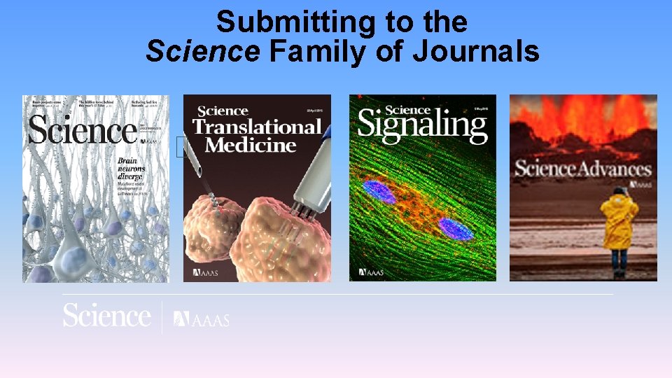 Submitting to the Science Family of Journals 