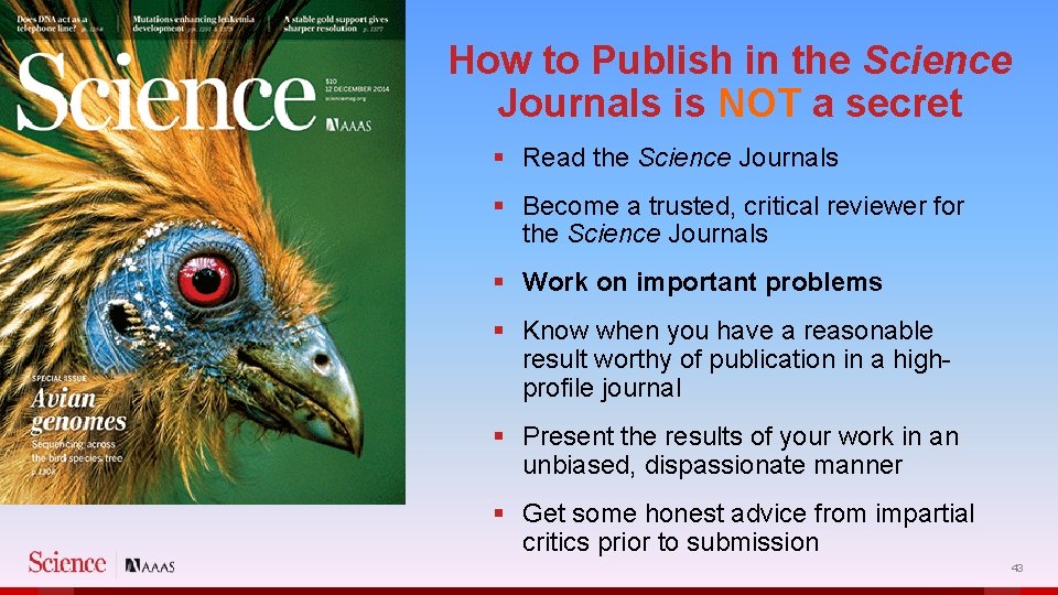 How to Publish in the Science Journals is NOT a secret § Read the