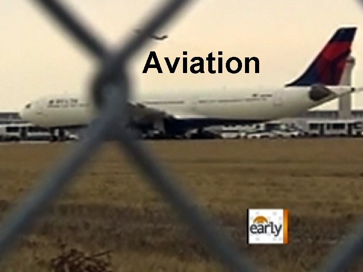 Aviation Aviation