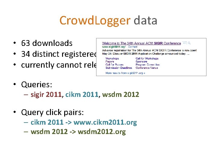 Crowd. Logger data • 63 downloads • 34 distinct registered users • currently cannot