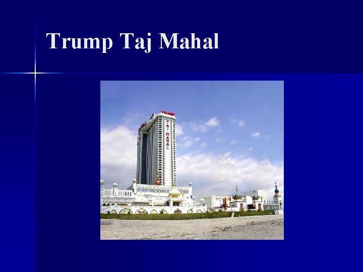 Trump Taj Mahal 