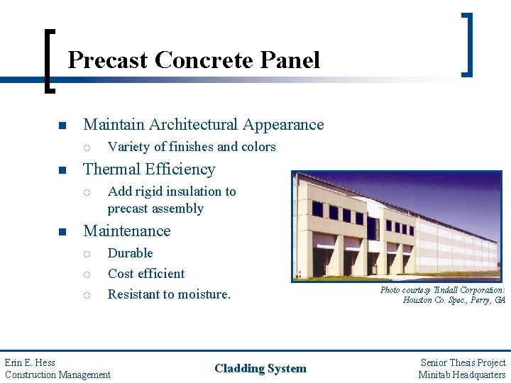 Precast Concrete Panel n Maintain Architectural Appearance ¡ n Thermal Efficiency ¡ n Variety