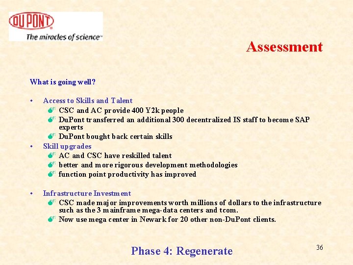 Assessment What is going well? • • • Access to Skills and Talent M Assessment What is going well? • • • Access to Skills and Talent M