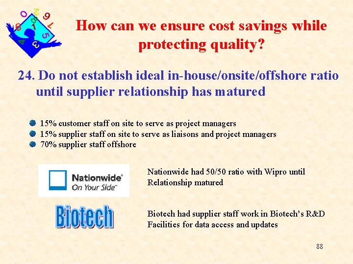 How can we ensure cost savings while protecting quality? 24. Do not establish ideal How can we ensure cost savings while protecting quality? 24. Do not establish ideal