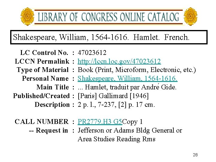 Shakespeare, William, 1564 -1616. Hamlet. French. LC Control No. LCCN Permalink Type of Material