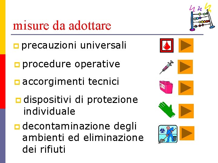 misure da adottare p precauzioni p procedure universali operative p accorgimenti tecnici p dispositivi