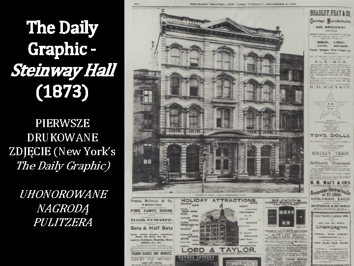 The Daily Graphic - Steinway Hall (1873) PIERWSZE DRUKOWANE ZDJĘCIE (New York’s The Daily