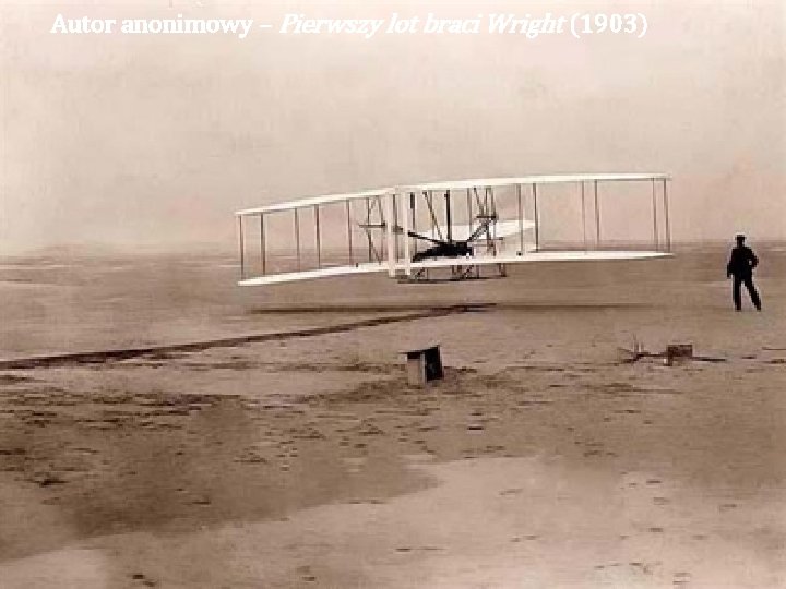 Autor anonimowy – Pierwszy lot braci Wright (1903) 