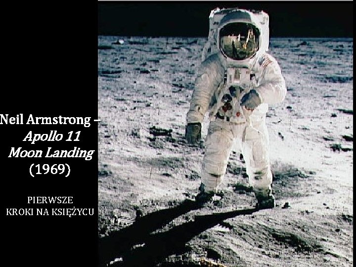 Neil Armstrong – Apollo 11 Moon Landing (1969) PIERWSZE KROKI NA KSIĘŻYCU 