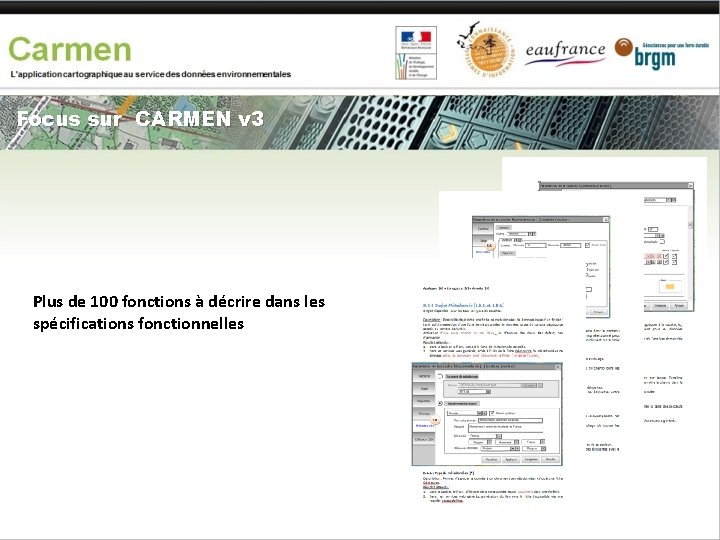 Focus sur CARMEN v 3 Plus de 100 fonctions à décrire dans les spécifications