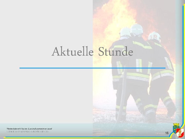 Aktuelle Stunde 16 Aktuelle Stunde 16