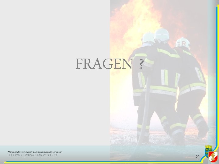 FRAGEN ? 23 FRAGEN ? 23
