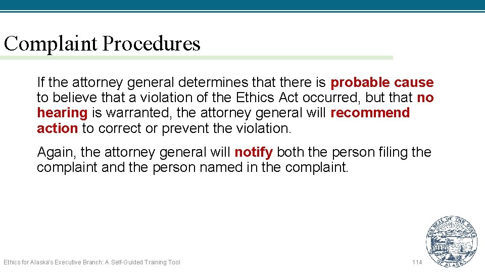 Complaint Procedures If the attorney general determines that there is probable cause to believe