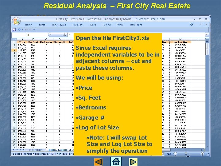 Residual Analysis – First City Real Estate Open the file First. City 3. xls Residual Analysis – First City Real Estate Open the file First. City 3. xls