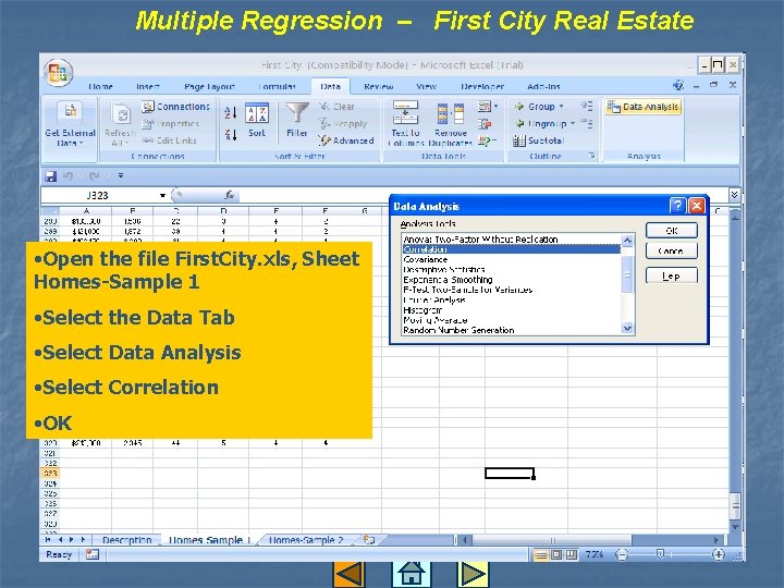 Multiple Regression – First City Real Estate • Open the file First. City. xls, Multiple Regression – First City Real Estate • Open the file First. City. xls,