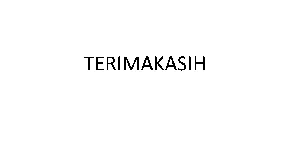 TERIMAKASIH 