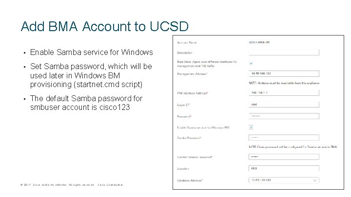 Add BMA Account to UCSD • Enable Samba service for Windows • Set Samba