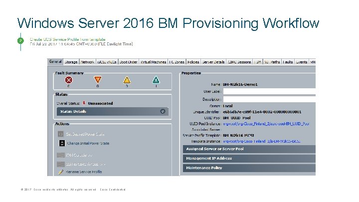 Windows Server 2016 BM Provisioning Workflow © 2017 Cisco and/or its affiliates. All rights