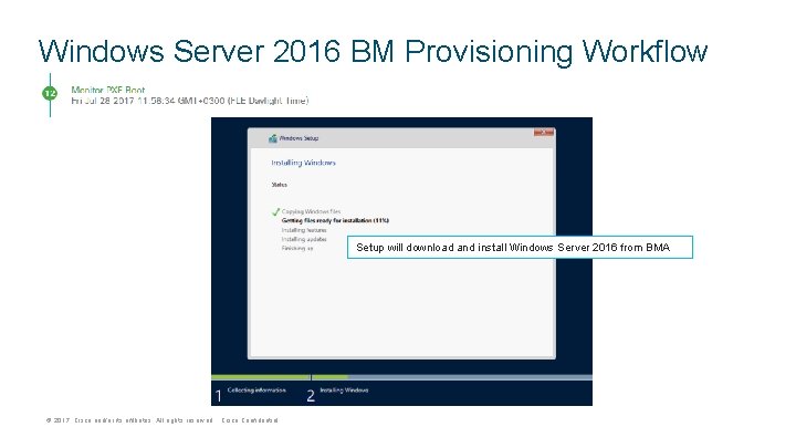 Windows Server 2016 BM Provisioning Workflow Setup will download and install Windows Server 2016