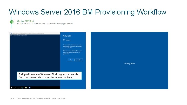 Windows Server 2016 BM Provisioning Workflow Setup will execute Windows First Logon commands from