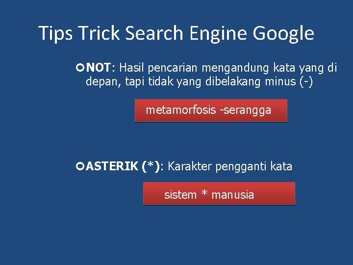 Tips Trick Search Engine Google NOT: Hasil pencarian mengandung kata yang di depan, tapi Tips Trick Search Engine Google NOT: Hasil pencarian mengandung kata yang di depan, tapi