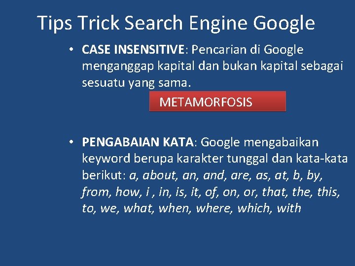 Tips Trick Search Engine Google • CASE INSENSITIVE: Pencarian di Google menganggap kapital dan Tips Trick Search Engine Google • CASE INSENSITIVE: Pencarian di Google menganggap kapital dan