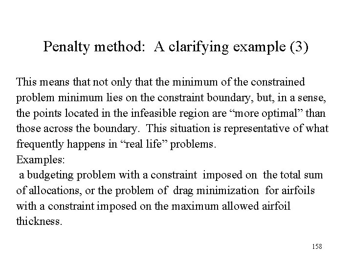 Penalty method: A clarifying example (3) This means that not only that the minimum Penalty method: A clarifying example (3) This means that not only that the minimum