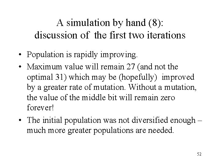 A simulation by hand (8): discussion of the first two iterations • Population is A simulation by hand (8): discussion of the first two iterations • Population is