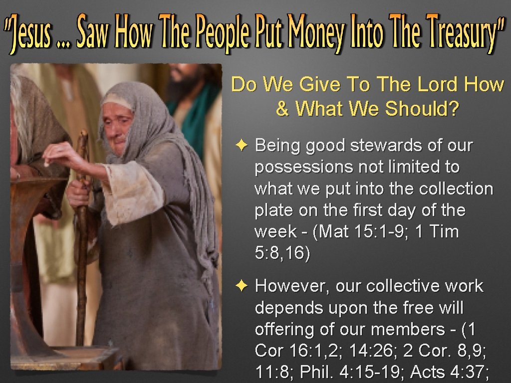 Do We Give To The Lord How & What We Should? ✦ Being good Do We Give To The Lord How & What We Should? ✦ Being good
