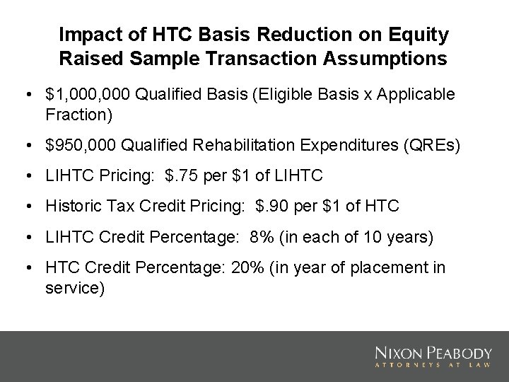 Impact of HTC Basis Reduction on Equity Raised Sample Transaction Assumptions • $1, 000