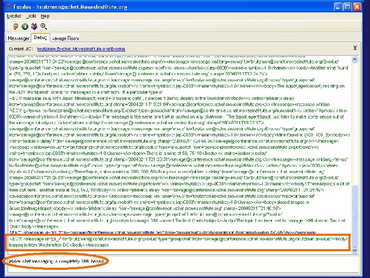 Chat log debug mode shows underlying XML 79 