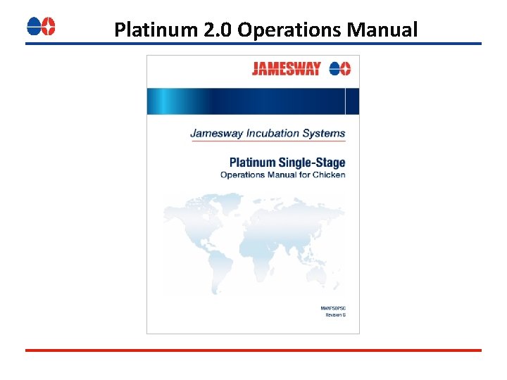 Platinum 2. 0 Operations Manual 