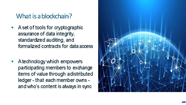 What is ablockchain? A set of tools for cryptographic assurance of data integrity, standardized What is ablockchain? A set of tools for cryptographic assurance of data integrity, standardized