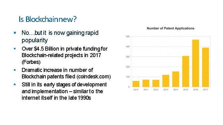 Is Blockchainnew? No…but it is now gaining rapid popularity Over $4. 5 Billion in Is Blockchainnew? No…but it is now gaining rapid popularity Over $4. 5 Billion in