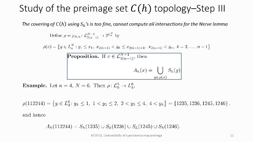  ATDD’ 18, Contractibility of a persistence map preimage 11 