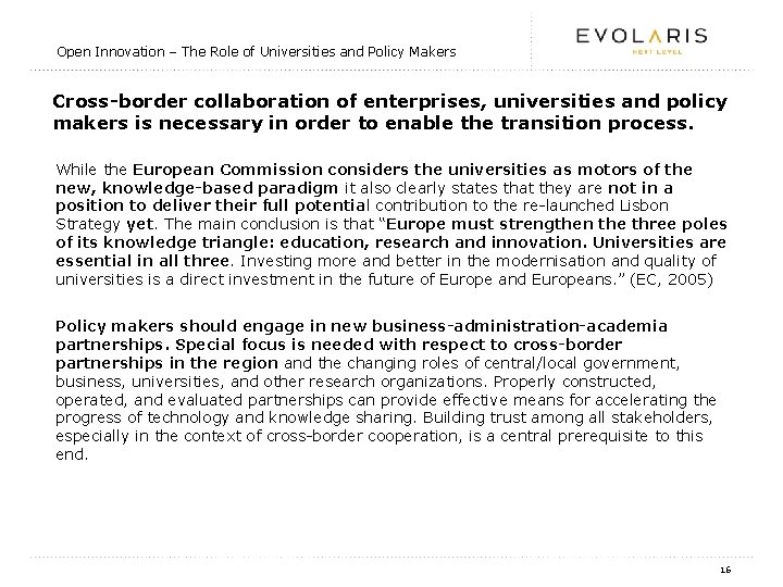 Open Innovation – The Role of Universities and Policy Makers Cross-border collaboration of enterprises,