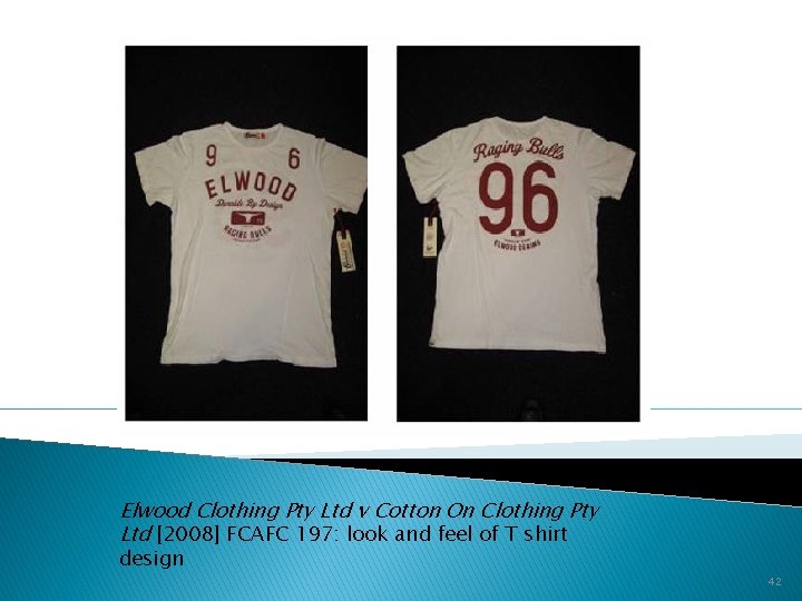 Elwood Clothing Pty Ltd v Cotton On Clothing Pty Ltd [2008] FCAFC 197: look