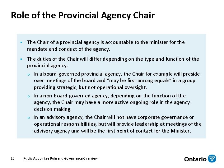 Role of the Provincial Agency Chair 15 § The Chair of a provincial agency