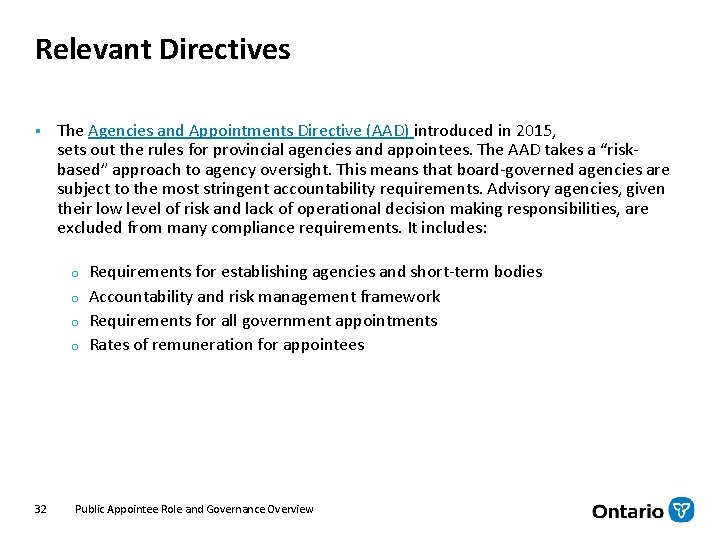 Relevant Directives § The Agencies and Appointments Directive (AAD) introduced in 2015, sets out