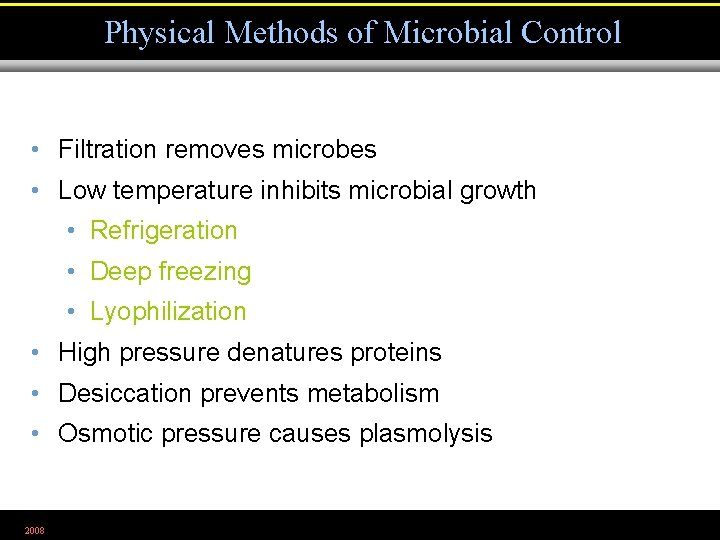 MICROBIOLOGY Chapter 7 The Control of Microbial Growth