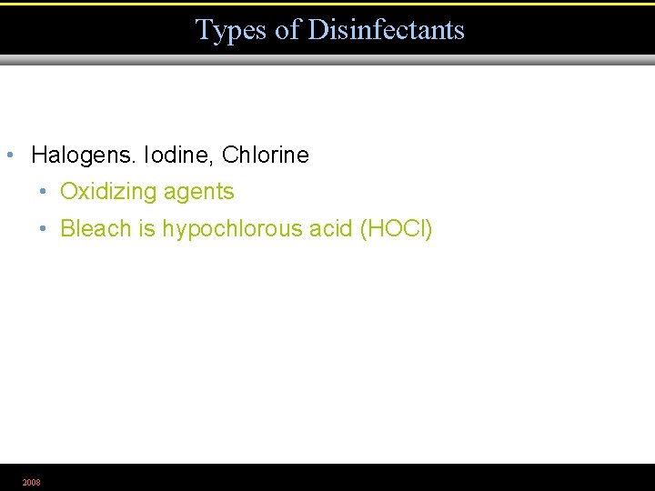 MICROBIOLOGY Chapter 7 The Control of Microbial Growth